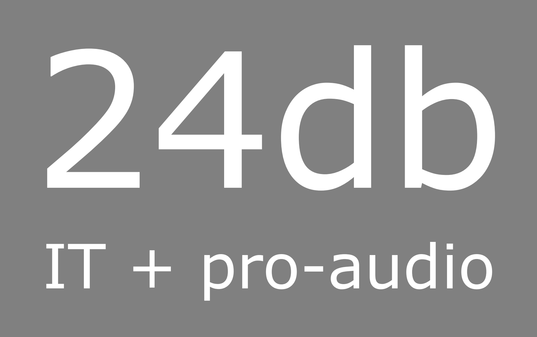 24db IT+pro-audio